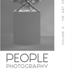 PEOPLE PHOTOGRAPHY - Volume III - The Art Of Posing (E-Book)